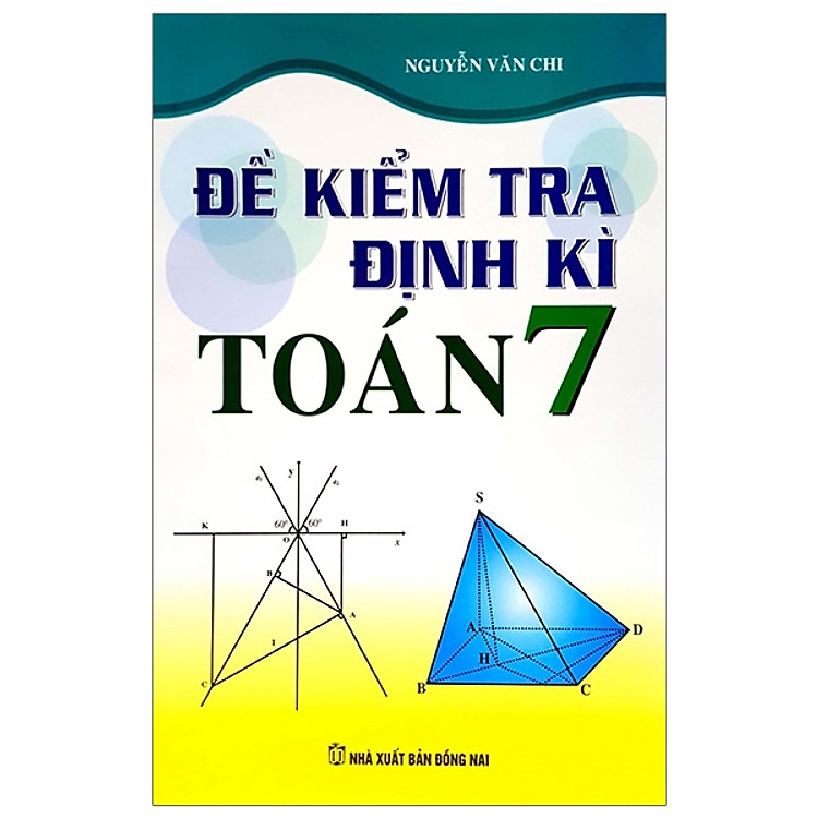 Sách Đề Kiểm Tra Định Kì Toán 7