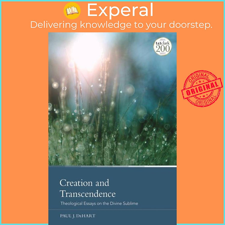 Sách - Creation and Transcendence - Theological Essays on the Divine by Professor Paul J. DeHart (UK edition, paperback)