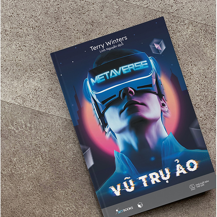 METAVERSE - Vũ Trụ Ảo - Ảnh 2