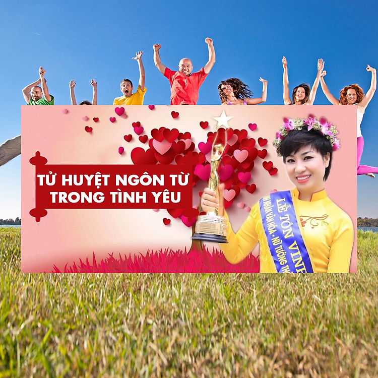 Khóa Học Tử Huyệt Ngôn Từ Trong Tình Yêu