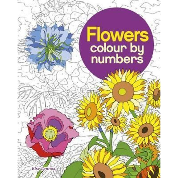 Sách - Flowers Colour by Numbers by Else Lennox (UK edition, paperback)