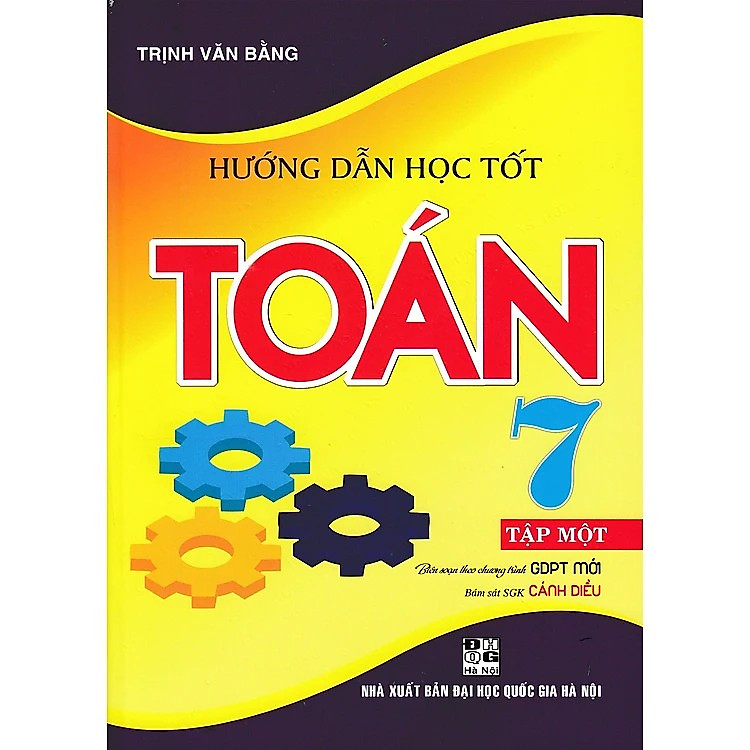 Hướng Dẫn Học Tốt Toán Lớp 7 – Bám Sát SGK Cánh Diều (Tập 1)