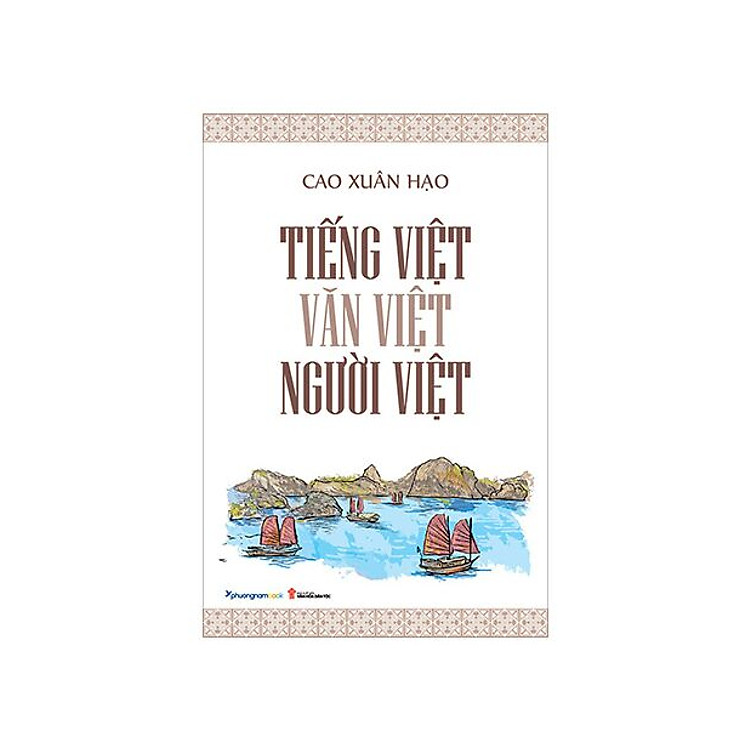 Tiếng Việt – Văn Việt – Người Việt (Tái bản năm 2023)