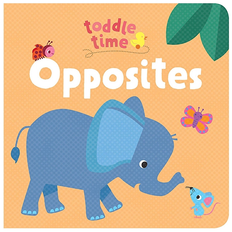 Toddle Time Lift the Flaps - Opposites