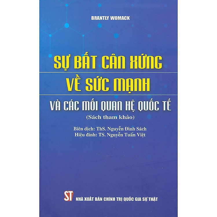 Sự Bất Cân Xứng Về Sức Mạnh Và Các Mối Quan Hệ Quốc Tế