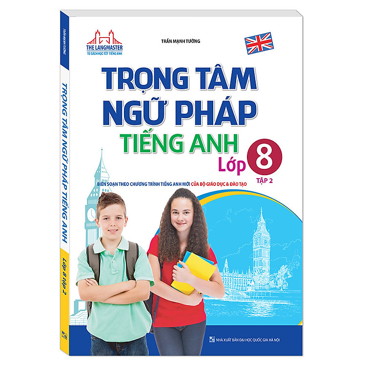 Sách Trọng Tâm Ngữ Pháp Tiếng Anh Lớp 8 (Tập 2)