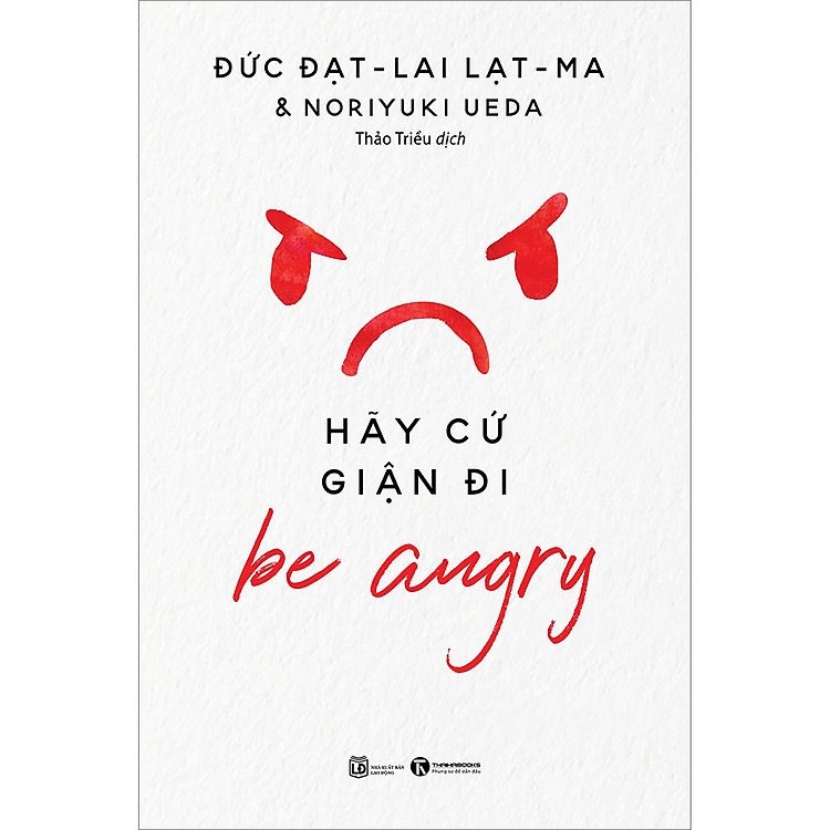 Be Angry – Hãy Cứ Giận Đi – 2024