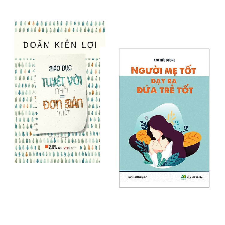 Combo Sách Nuôi Dạy Con Hiệu Quả