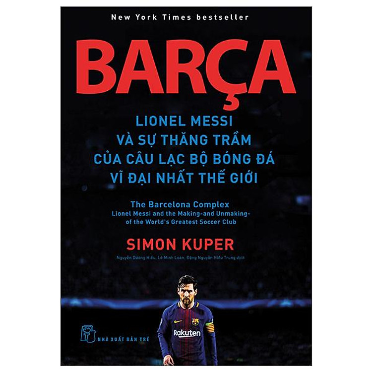 Barca Lionel Messi và sự thăng trầm của câu lạc bộ bóng đá vĩ đại nhất thế giới