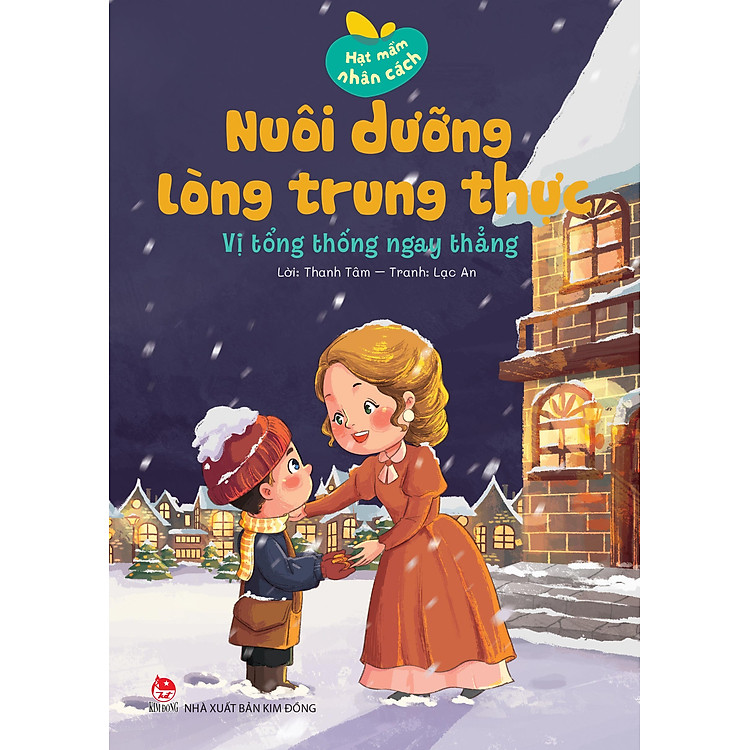 Sách Hạt Mầm Nhân Cách - Nuôi Dưỡng Lòng Trung Thực