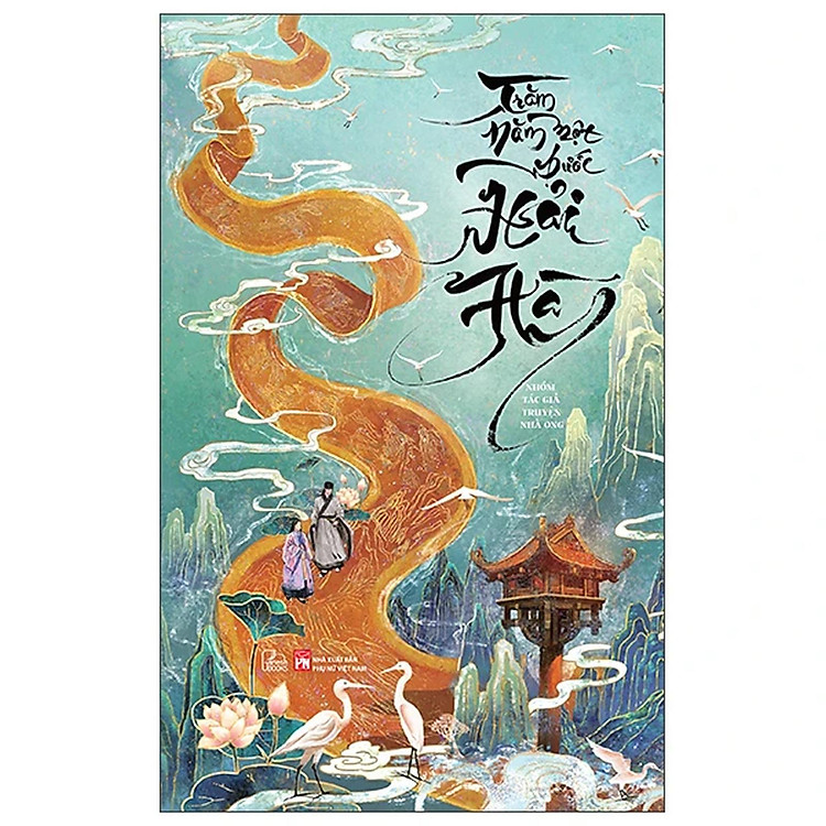 Trăm Năm Một Bước Hải Hà