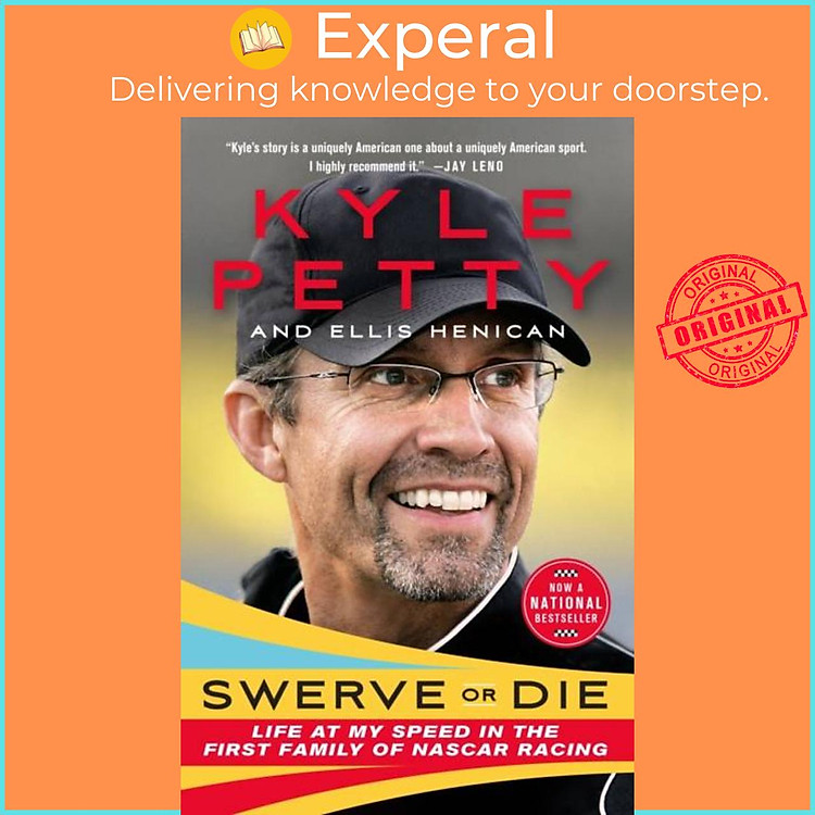 Sách - Swerve or - Life at My Speed in the First Family of NASCAR Racing by Kyle Petty (UK edition, paperback)
