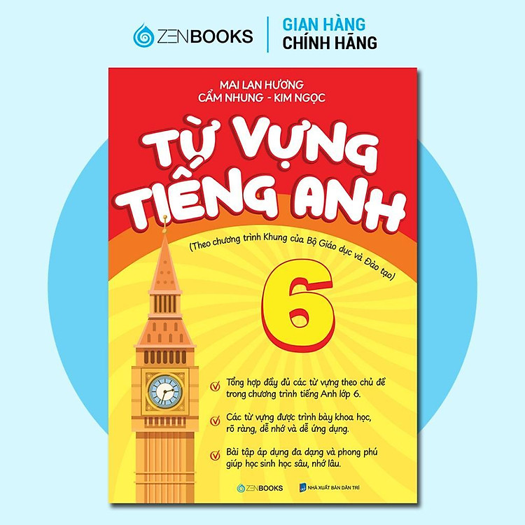 Từ Vựng Tiếng Anh Lớp 6 – Theo Chương Trình Khung Của Bộ Giáo Dục Và Đào Tạo