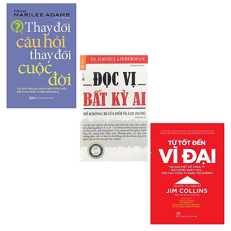 Combo 3Q: Từ Tốt Đến Vĩ Đại + Thay Đổi Câu Hỏi Thay Đổi Cuộc Đời + Đọc Vị Bất Kì Ai (Sách Kỹ Năng Sống / Phát Triển Bản Thân / Tư Duy Trong Kinh Doanh Thành Công)