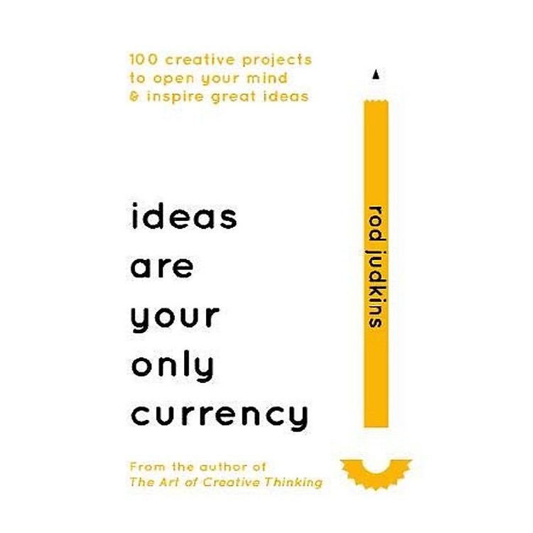 Ideas Are Your Only Currency