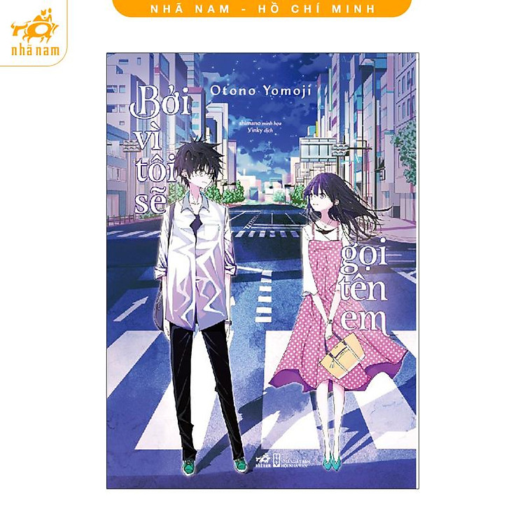 Bởi vì tôi sẽ gọi tên em (Ngoại truyện bộ đôi Nhắn gửi)