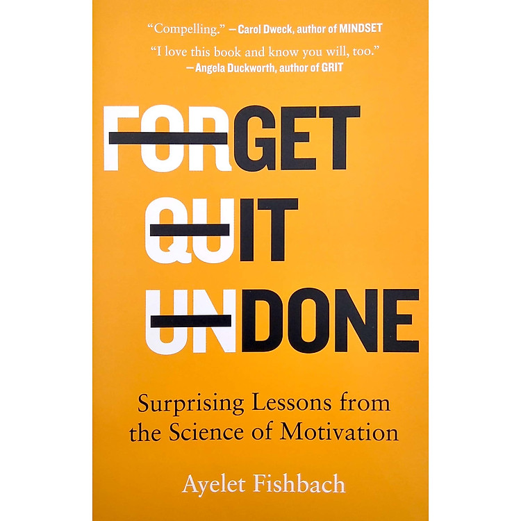 Get It Done: Surprising Lessons From The Science Of Motivation - Ảnh 5