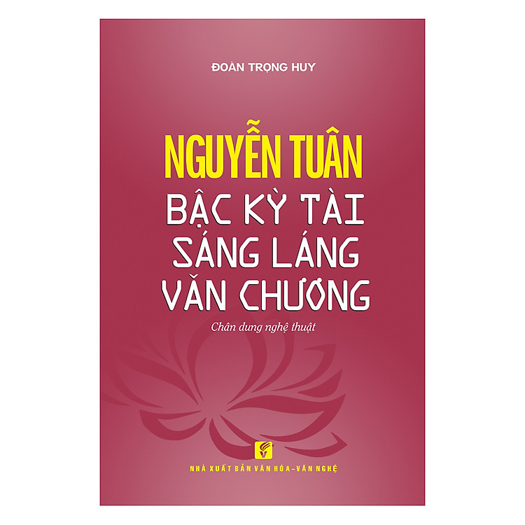 Nguyễn Tuân – Bậc Kỳ Tài Sáng Láng Văn Chương