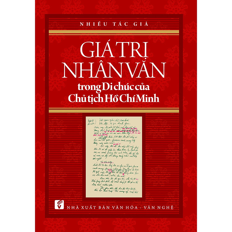 Giá trị nhân văn trong Di chúc của Chủ tịch Hồ Chí Minh