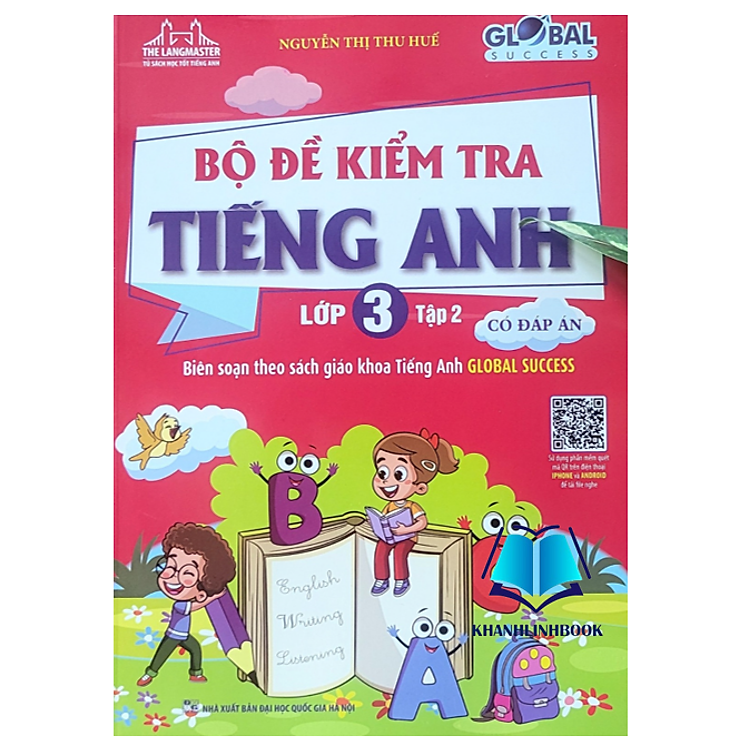 Bộ Đề Kiểm Tra Tiếng Anh 3 – Tập 2 Có Đáp Án