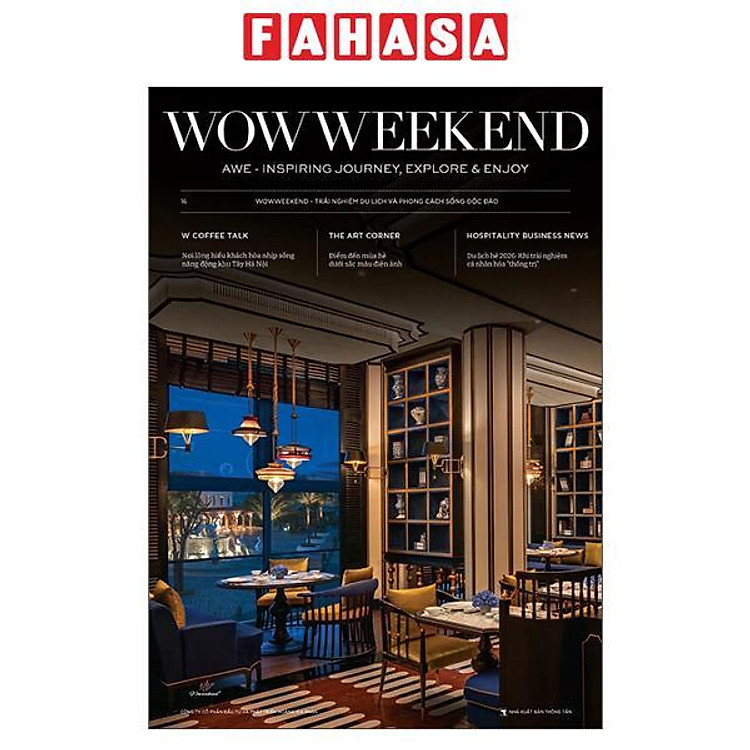 Sách - Wowweekend Vol 16 - Ấn Phẩm Chào Hè WWK Vol.16 “The Luxe Summer” Chính Thức Ra Mắt