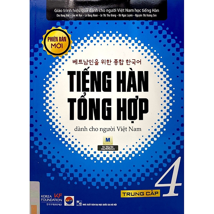 Giáo Trình Tiếng Hàn Tổng Hợp Dành Cho Người Việt Nam: Trung Cấp 4 – Đen Trắng (Phiên Bản Mới)