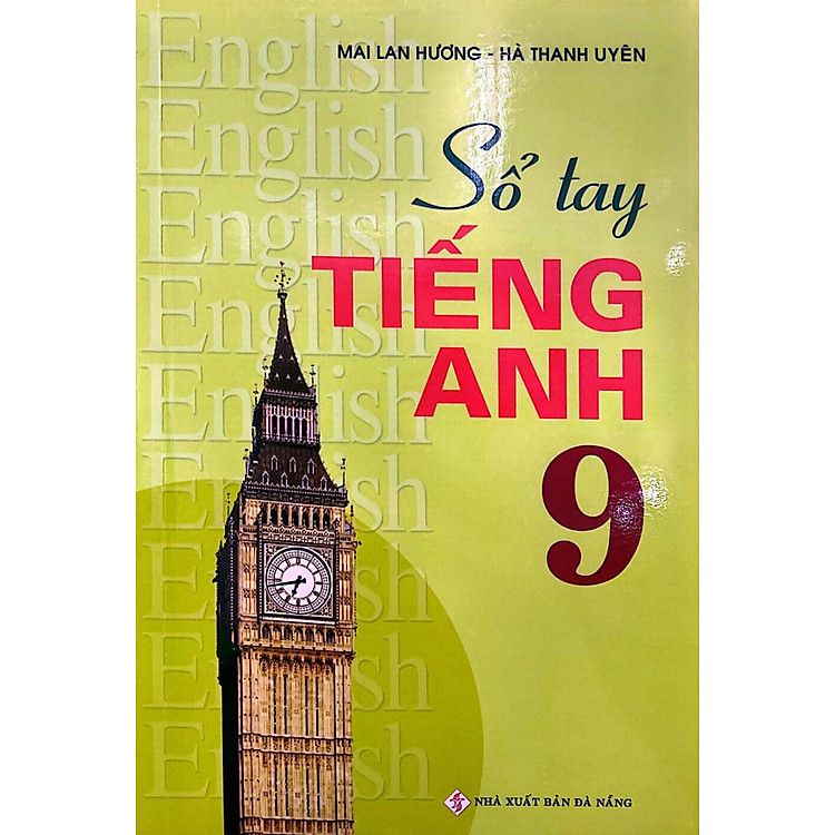 Sổ Tay Tiếng Anh Lớp 9 (Tái Bản)