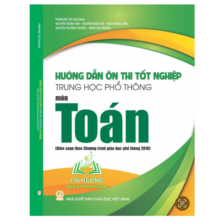 Sách - Hướng dẫn ôn thi tốt nghiệp Trung học phổ thông môn Toán (Biên soạn theo Chương trình GDPT 2018)