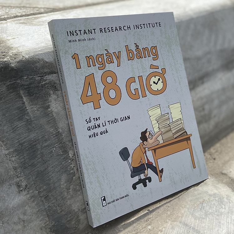 1 Ngày Bằng 48 Giờ - Sổ Tay Quản Lí Thời Gian Hiệu Quả - Ảnh 3