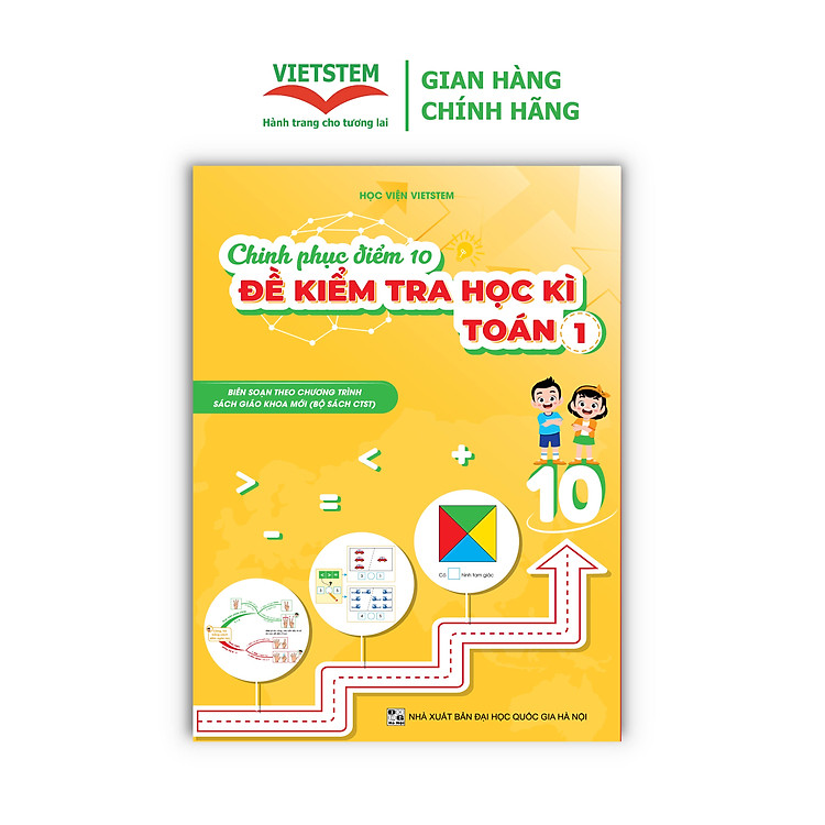 Chinh phục điểm 10 đề kiểm tra học kì Toán 1 (CTST)