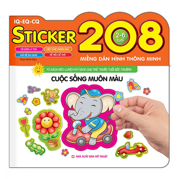 Sách 208 Miếng Dán Hình Thông Minh - IQ - EQ - CQ: Cuộc Sống Muôn Màu