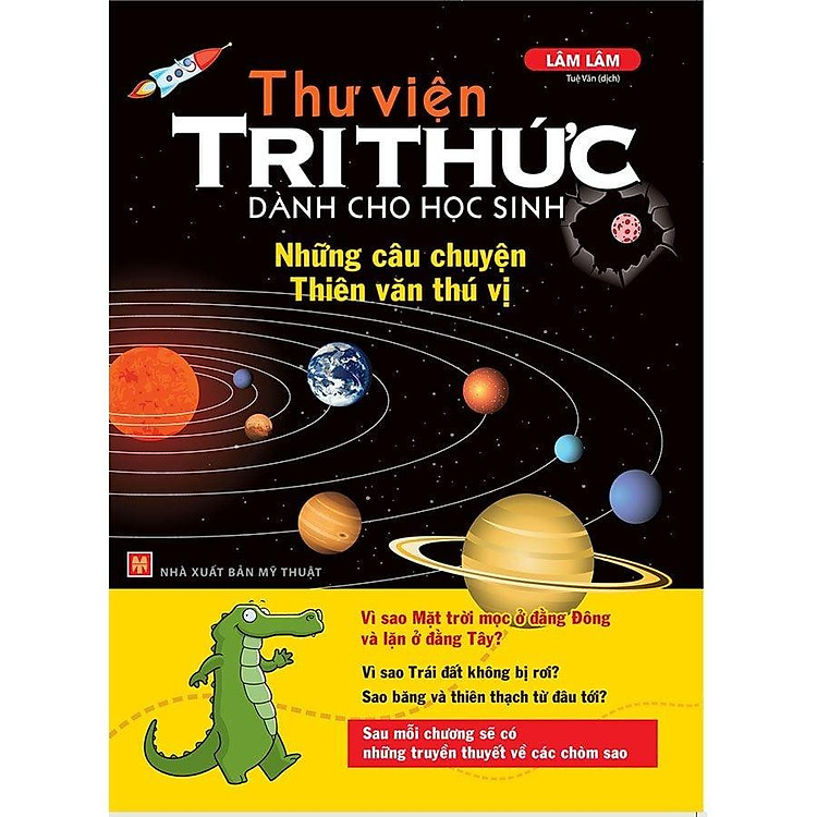 Thư viện tri thức dành cho học sinh – Những câu chuyện thiên văn thú vị