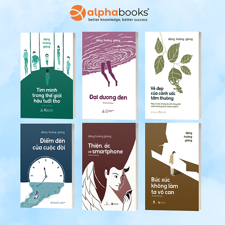Combo/Lẻ Sách Của Tác Giả Đặng Hoàng Giang: Bức Xúc Không Làm Ta Vô Can + Thiện, Ác Và Smartphone + Điểm Đến Của Cuộc Đời + Tìm Mình Trong Thế Giới Hậu Tuổi Thơ + Đại Dương Đen + Vẻ Đẹp Của Cảnh Sắc Tầm Thường (Bìa mềm)