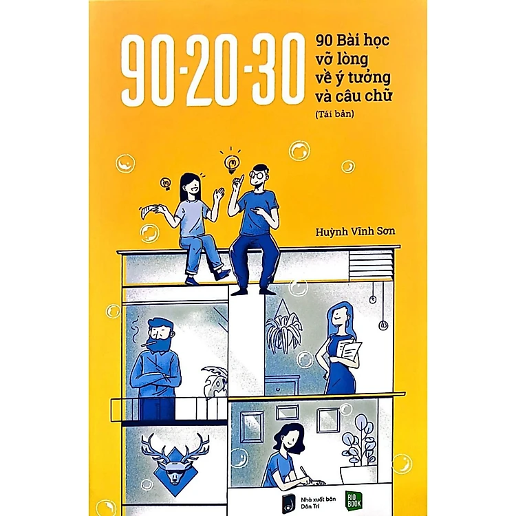 2Q: 90-20-30 90 Bài Học Vỡ Lòng Về Ý Tưởng Và Câu Chữ - Ảnh 3