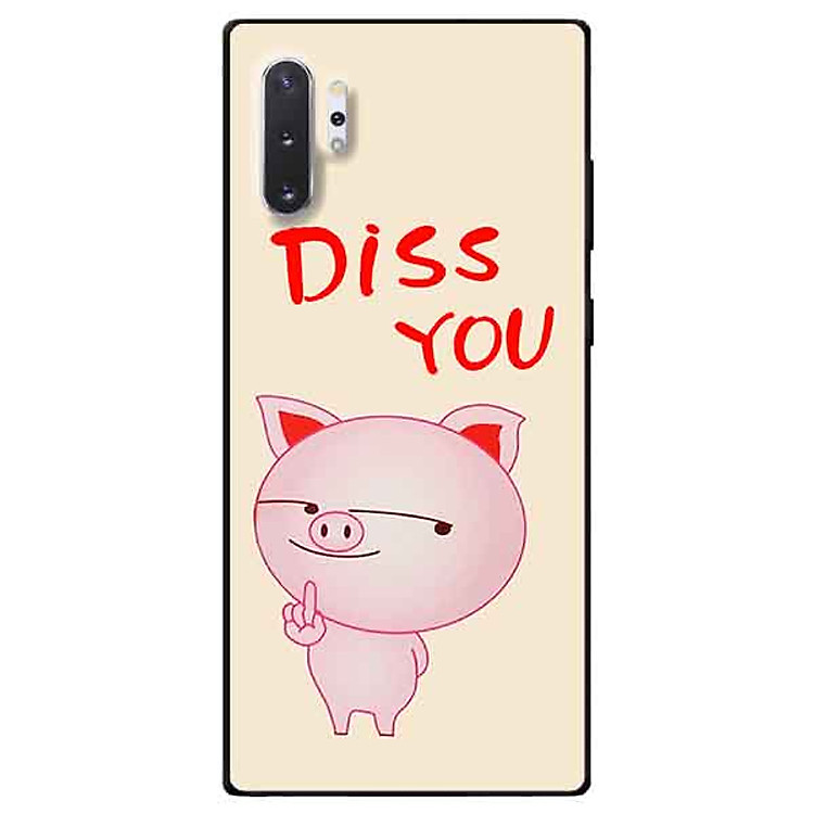 Ốp lưng in cho Samsung Note 10 Plus Mẫu Diss You