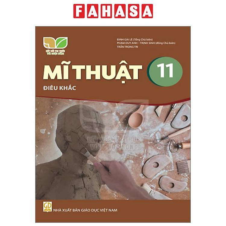 Giáo Khoa Mĩ Thuật 11 – Điêu Khắc (Kết Nối)