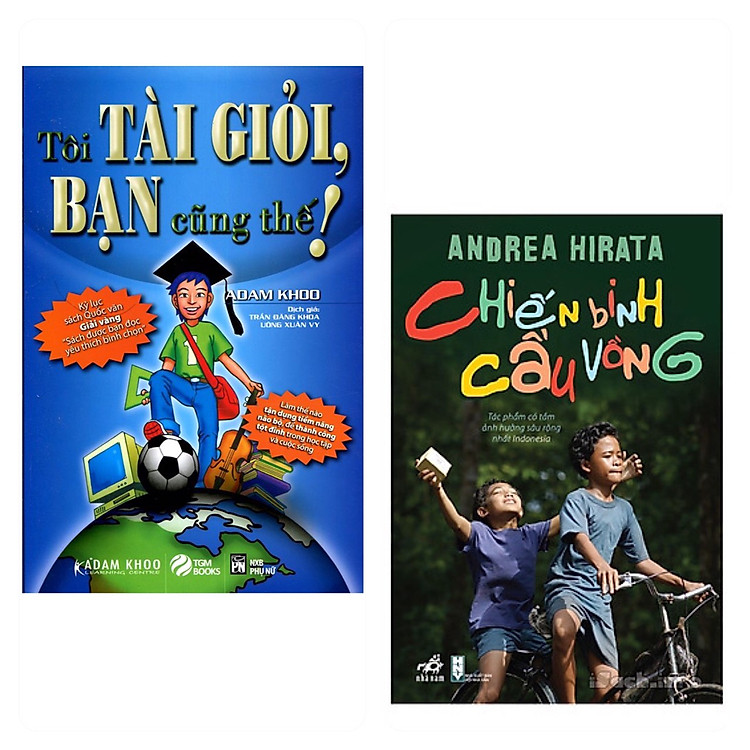 Tôi Tài Giỏi – Bạn Cũng Thế