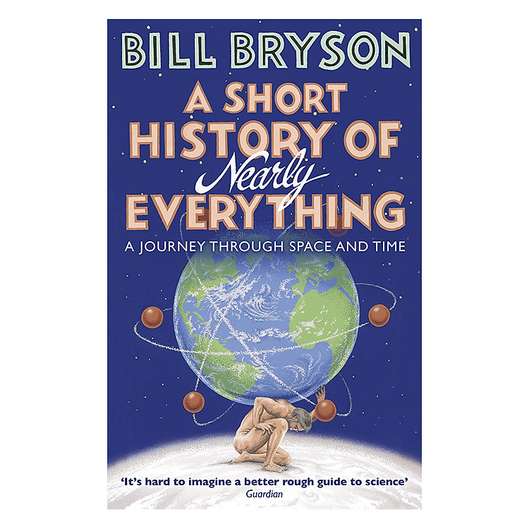 Sách A Short History Of Nearly Everything (Bryson)