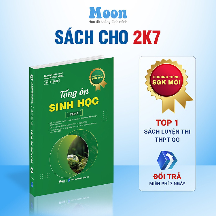 Sinh 12 Chương trình mới Dành cho 2k7: Tổng ôn Sinh học ôn thi THPT Quốc Gia, ĐGNL Moonbook