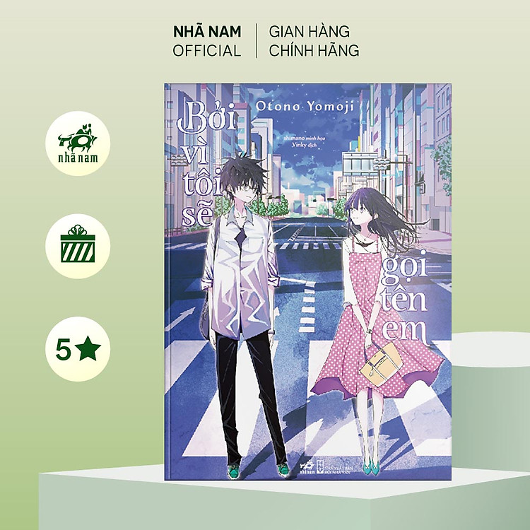 Bởi vì tôi sẽ gọi tên em (Ngoại truyện của Nhắn gửi một tôi – Nhắn gửi tất cả các em)