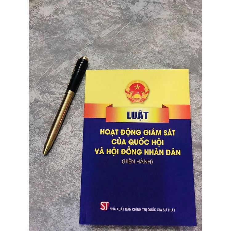 Luật Hoạt Động Giám Sát Của Quốc Hội Và Hội Đồng Nhân Dân