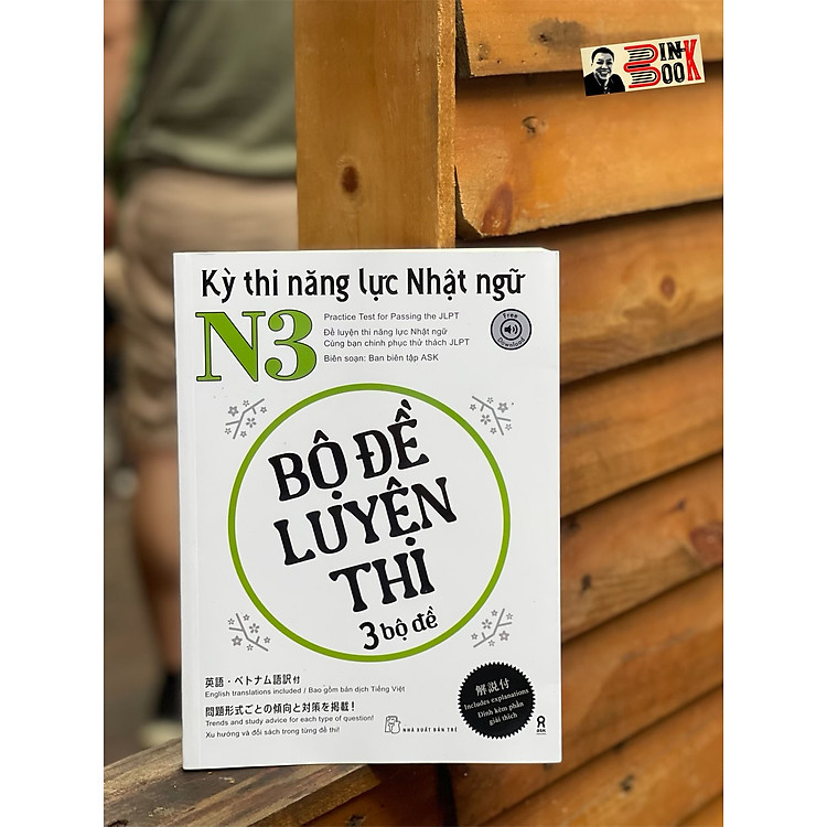 BỘ ĐỀ LUYỆN THI KỲ THI NĂNG LỰC NHẬT NGỮ N3