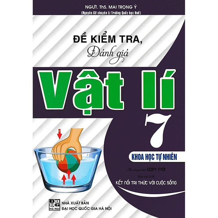 Đề Kiểm Tra, Đánh Giá Vật Lí Lớp 7 – Khoa Học Tự Nhiên – Bám Sát SGK Kết Nối Tri Thức Với Cuộc Sống