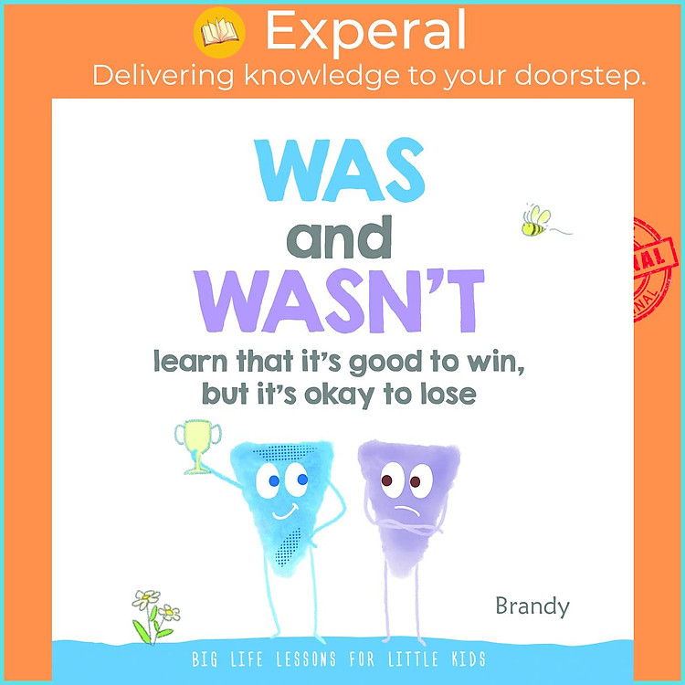 Sách - Was and Wasn't learn that it's good to win but its okay to lose by BRANDY (US edition, paperback)