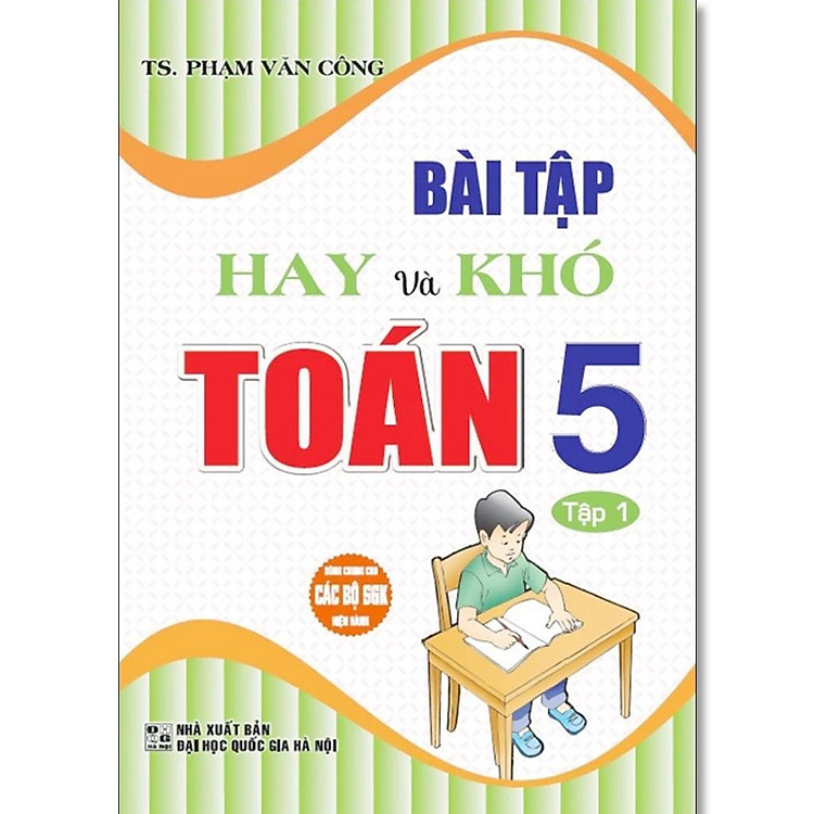 Bài Tập Hay Và Khó Toán Lớp 5 (Tập 1)