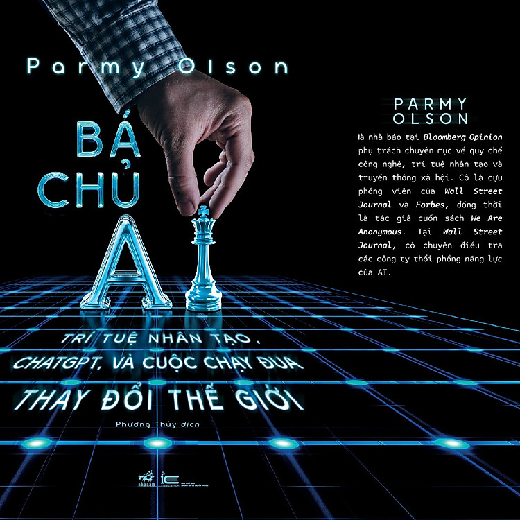 Bá Chủ AI (Trí Tuệ Nhân Tạo, CHATGPT, Và Cuộc Chạy Đua Thay Đổi Thế Giới) - Ảnh 4