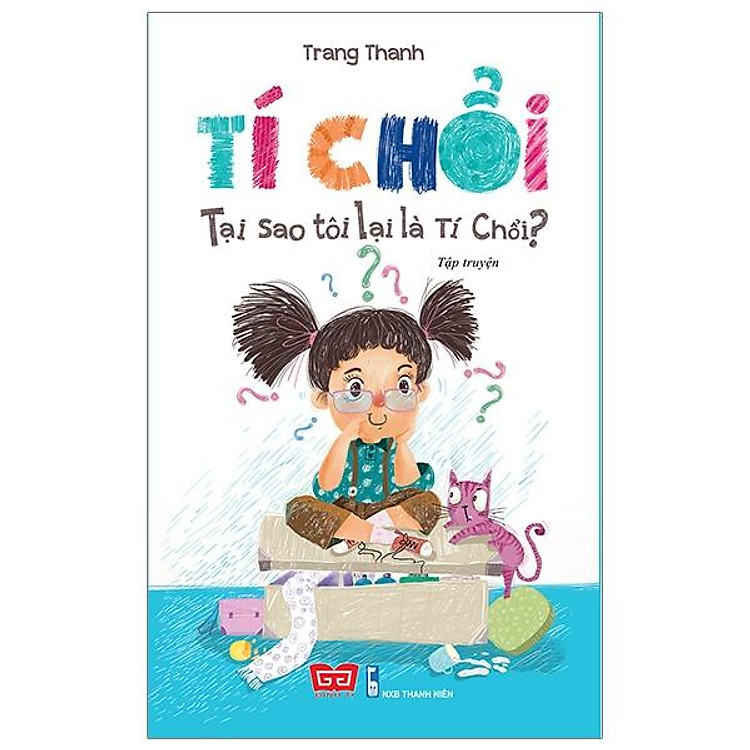 Tí Chổi – Tại Sao Tôi Lại Là Tí Chổi?