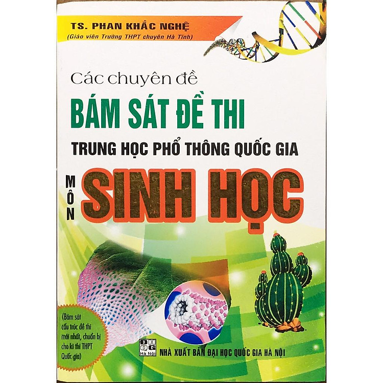 Các Chuyên Đề Bám Sát Đề Thi Trung Học Phổ Thông Quốc Gia Môn Sinh Học