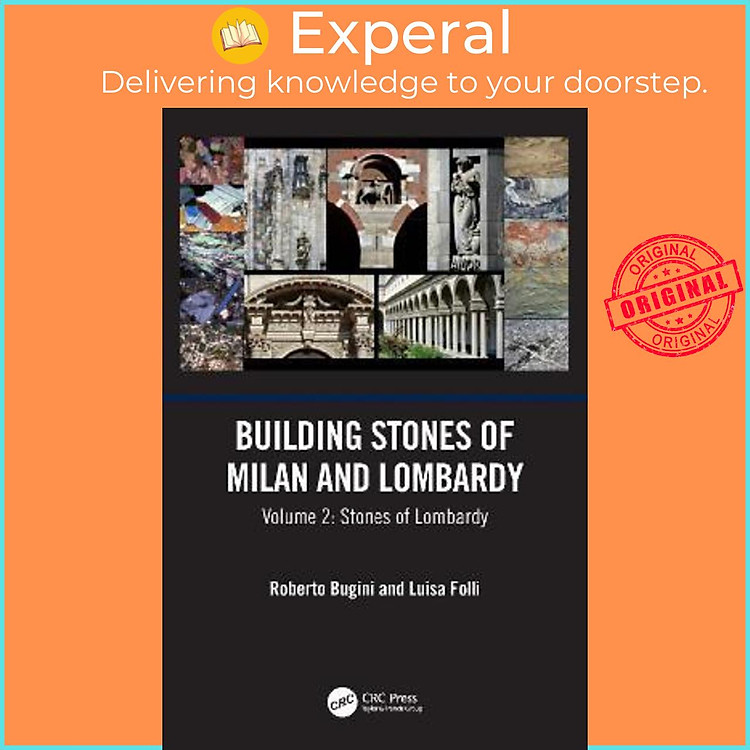 Sách - Building Stones of Milan and Lombardy : Volume 2: Stones of Lombardy by Roberto Bugini (UK edition, hardcover)