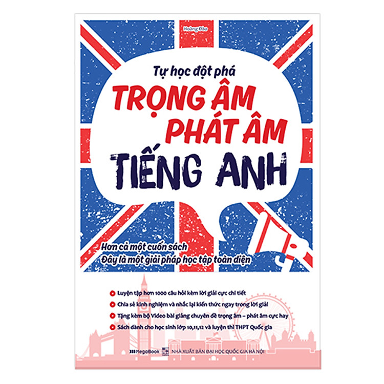 Sách Tự học đột phá tiếng Anh chuyên đề trọng âm – phát âm